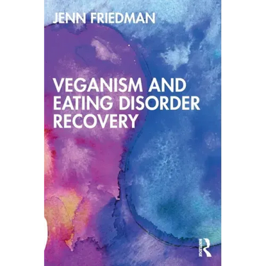 Veganism and Eating Disorder Recovery