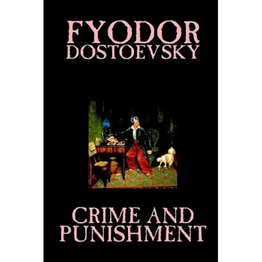 Crime and Punishment by Fyodor M. Dostoevsky, Fiction, Classics