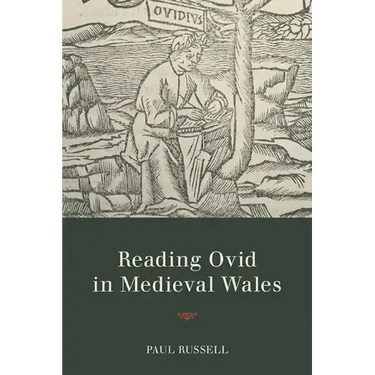Reading Ovid in Medieval Wales