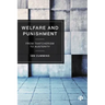 Welfare and Punishment: From Thatcherism to Austerity