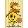 400+ Funny Jokes: Funny Jokes for Kids