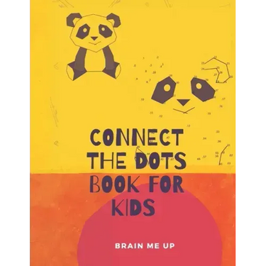 Connect the Dots, Book for Kids: Kids Ages 3-7: Fun Connect The Dots Books for Kids Age 3, 4, 5, 6, 7 - Easy Kids Dot To Dot Books Ages 4-6 3-7 5-7 -