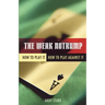 The Weak Notrump: How to Play It, How to Play Against It
