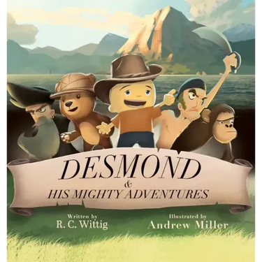 Desmond and His Mighty Adventures - Book 1: The Mighty Adventures Series