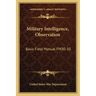 Military Intelligence, Observation: Basic Field Manual Fm30-10