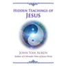Hidden Teachings of Jesus