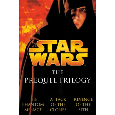 The Prequel Trilogy: Star Wars