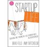 Startup Life: Surviving and Thriving in a Relationship with an Entrepreneur