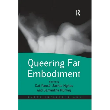 Queering Fat Embodiment
