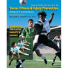 The Complete Guide to Soccer Fitness and Injury Prevention: A Handbook for Players, Parents, and Coaches