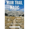 Muir Trail Magic