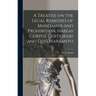 A Treatise on the Legal Remedies of Mandamus and Prohibition, Habeas Corpus, Certiorari and Quo Warranto