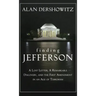 Finding Jefferson: A Lost Letter, a Remarkable Discovery, and Freedom of Speech in an Age of Terrorism