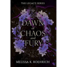 Dawn of Chaos and Fury