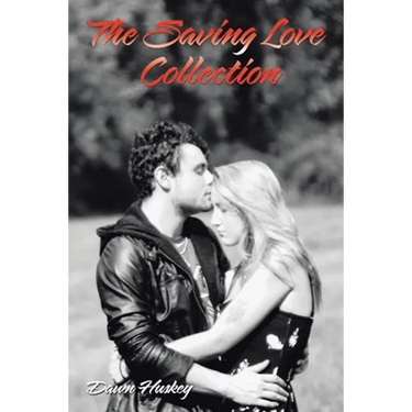 The Saving Love Collection