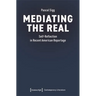 Mediating the Real: Self-Reflection in Recent American Reportage