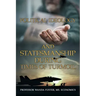 Political Ideology and Statesmanship During Times of Turmoil