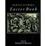 Martin Luther's Easter Book