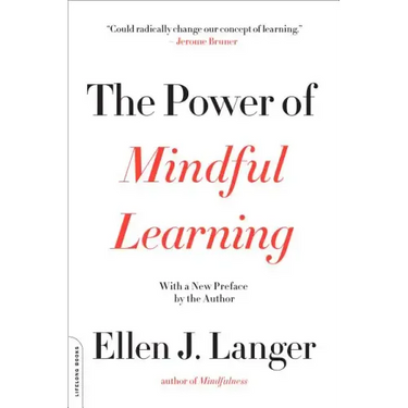 The Power of Mindful Learning