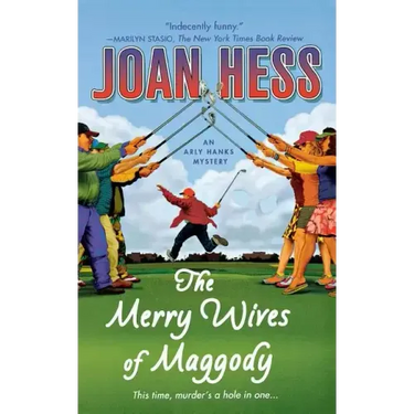 The Merry Wives of Maggody: An Arly Hanks Mystery