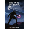 The War on Magic