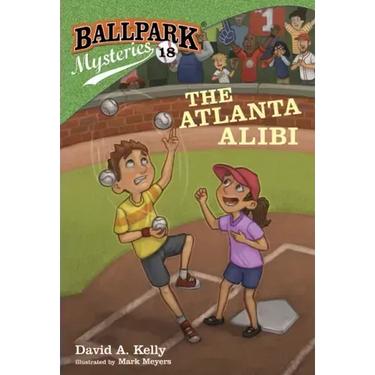 Ballpark Mysteries #18: The Atlanta Alibi