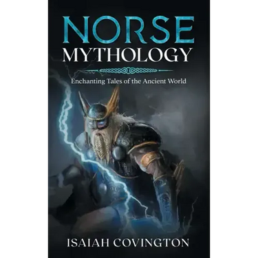 Norse Mythology: Enchanting Tales of the Ancient World