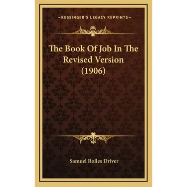 The Book Of Job In The Revised Version (1906)