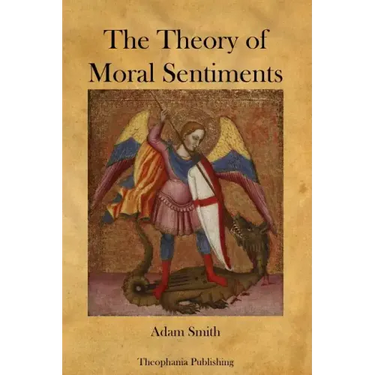 The Theory of Moral Sentiments