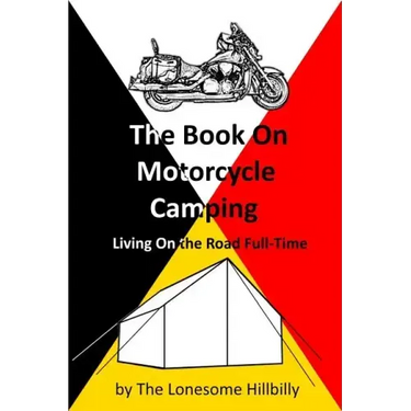 The Book On Motorcycle Camping