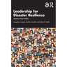 Leadership for Disaster Resilience: Lessons from India