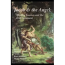 Jacob and the Angel: Modern Readers and the Old Testament