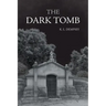 The Dark Tomb