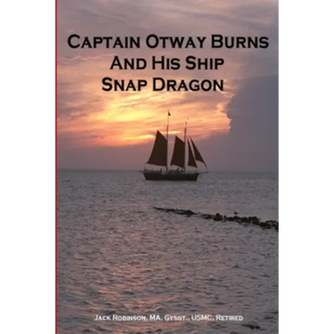 Captain Otway Burns And His Ship Snap Dragon