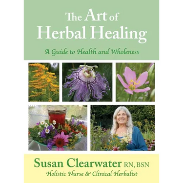 The Art of Herbal Healing: A Guide to Health and Wholeness