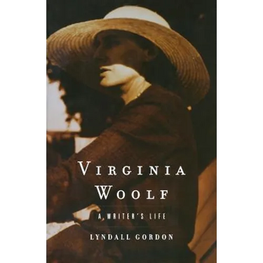 Virginia Woolf: A Writer's Life