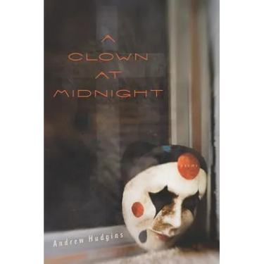 A Clown at Midnight: Poems