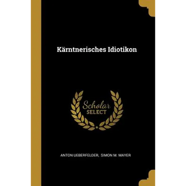 Kärntnerisches Idiotikon
