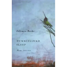 Hummingbird Sleep: Poems, 2009-2011