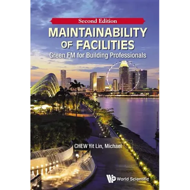 Maintainability of Facilities: Green FM for Building Professionals (Second Edition)