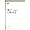Ruth and Esther: A 12-Week Study