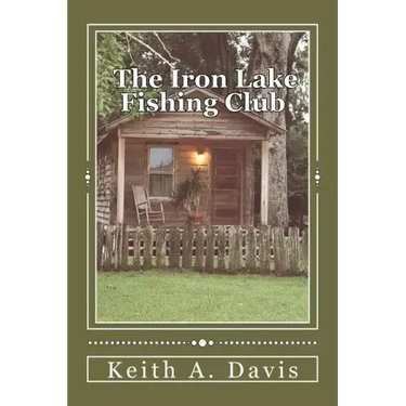 The Iron Lake Fishing Club