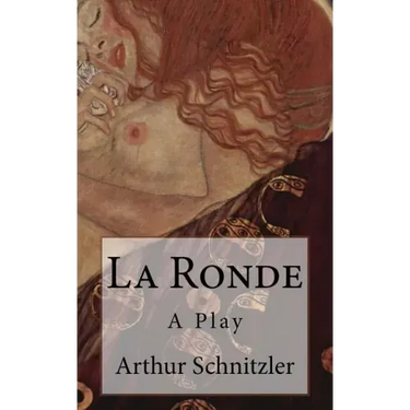 La Ronde: A Play