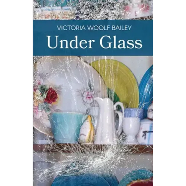 Under Glass