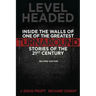 Level Headed: Inside the Walls of One of the Greatest Turnaround Stories of the 21st Century