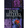 Love Letters: The Apostle Paul's Epistles and Ministry to the Early Church