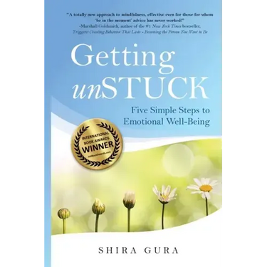 Getting unSTUCK: Five Simple Steps to Emotional Well-Being
