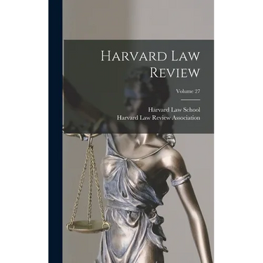 Harvard Law Review; Volume 27