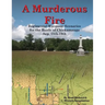 A Murderous Fire: Regimental Wargame Scenarios For The Battle of Chickamauga: Sep. 11th - 19th