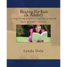 Reading For Kids (and Adults!): A beginning phonics reading program, Teen & Adult Version